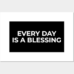 Muslim - Every Day is a Blessing Posters and Art